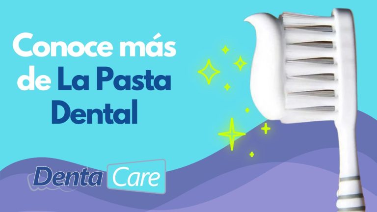 La Pasta dental: Historia, uso y evolución - Denta Care
