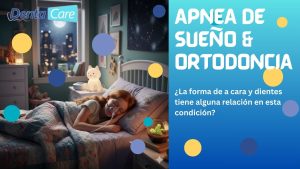 Apnea de sueño & ortodoncia