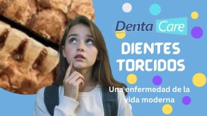 Dientes Torcidos