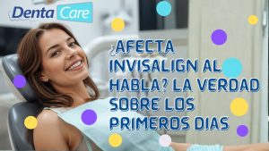 Invisalign afecta el habla